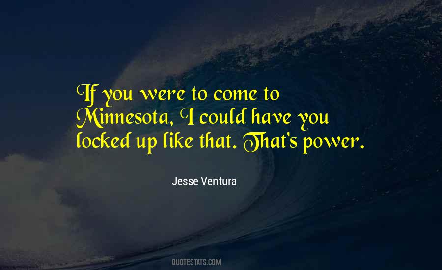 Jesse Ventura Quotes #494268