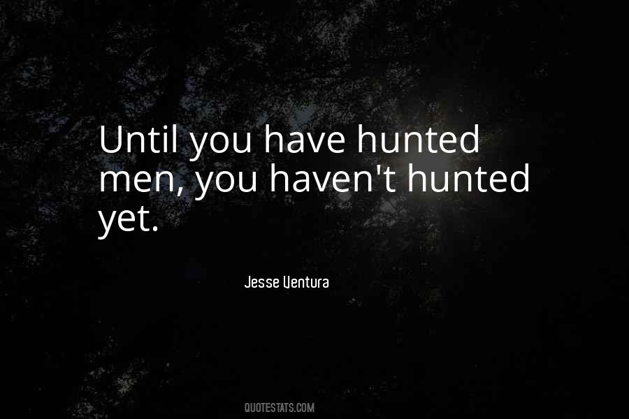 Jesse Ventura Quotes #974451