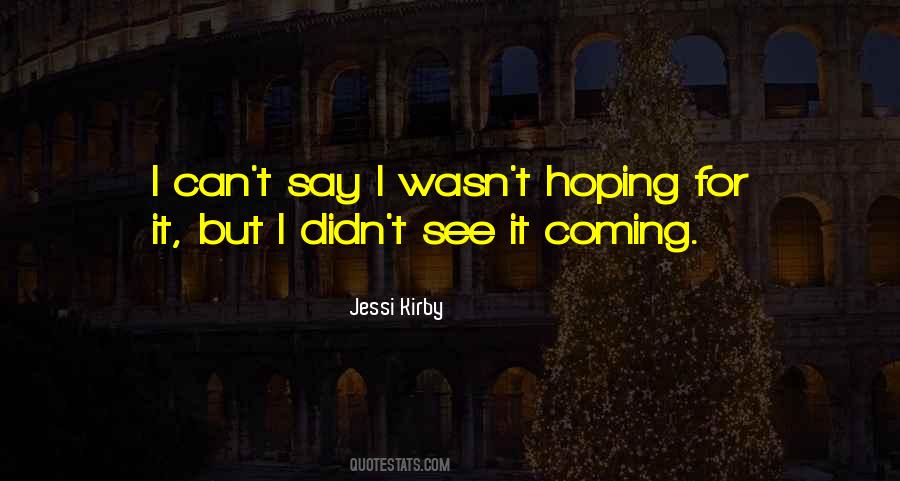 Jessi Kirby Quotes #1186194