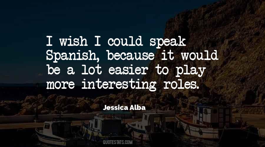 Jessica Alba Quotes #360082