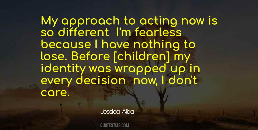 Jessica Alba Quotes #464309