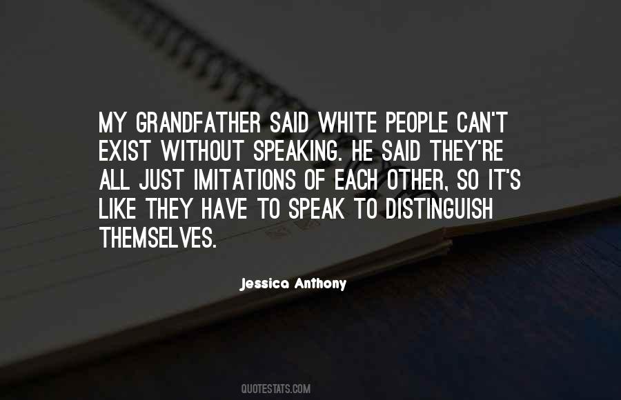 Jessica Anthony Quotes #1289324