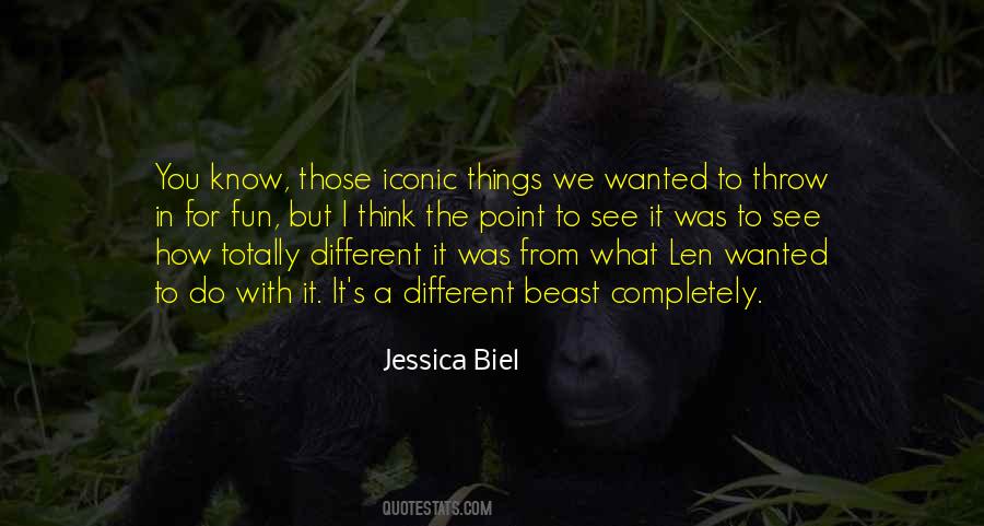 Jessica Biel Quotes #1673121