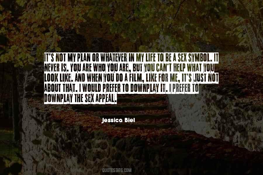 Jessica Biel Quotes #442600