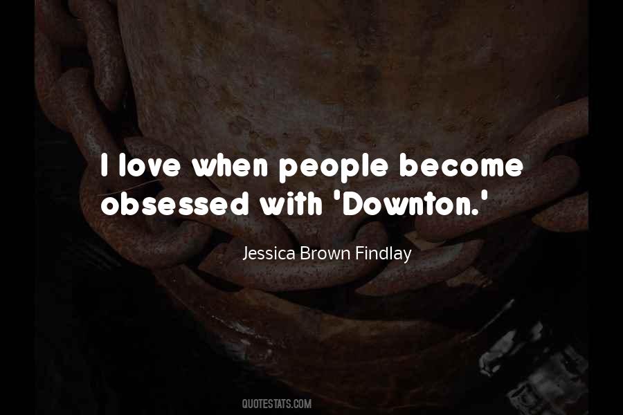 Jessica Brown Findlay Quotes #1279070