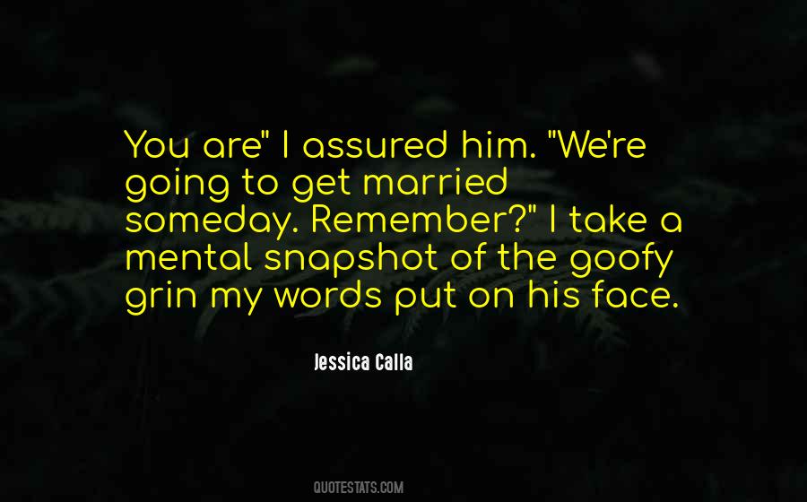 Jessica Calla Quotes #1287922