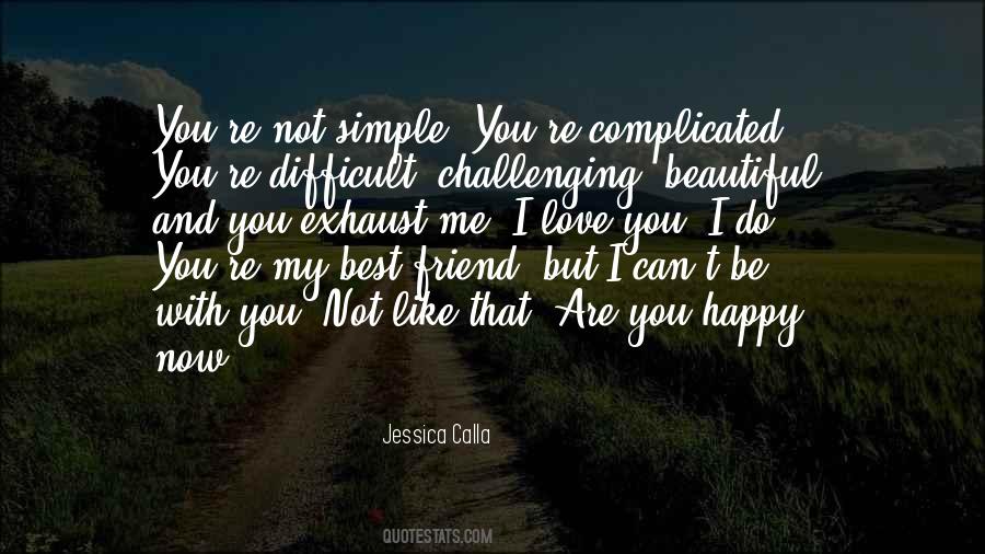 Jessica Calla Quotes #1429531