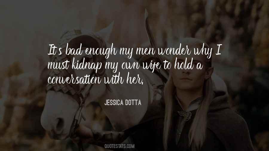 Jessica Dotta Quotes #695949