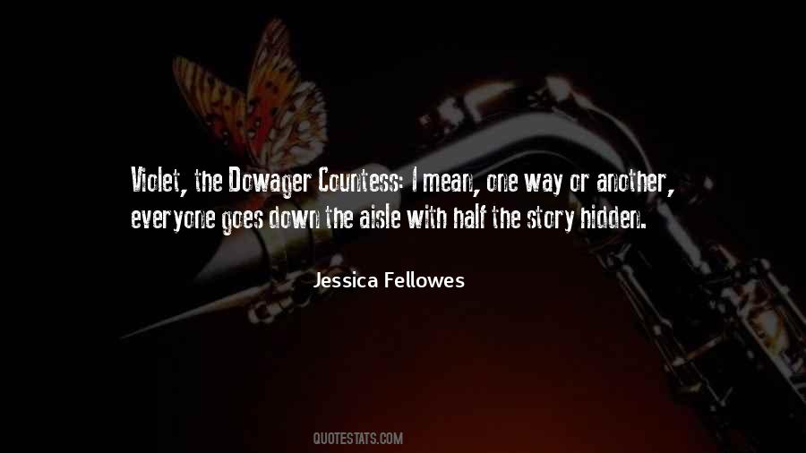 Jessica Fellowes Quotes #561829