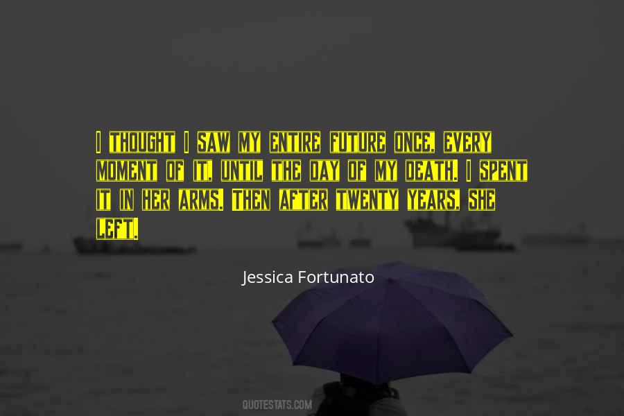 Jessica Fortunato Quotes #1213601