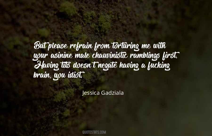 Jessica Gadziala Quotes #1670669