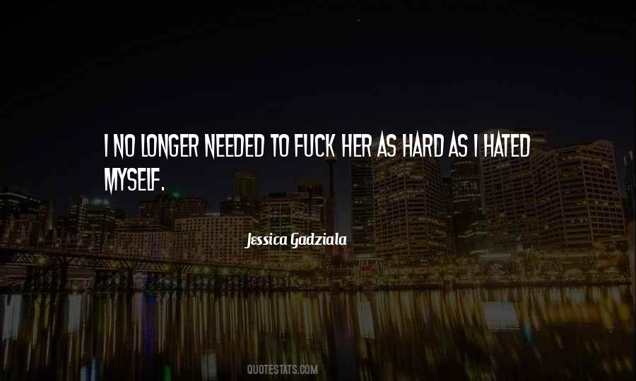 Jessica Gadziala Quotes #168811