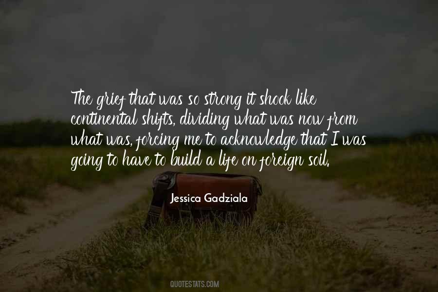 Jessica Gadziala Quotes #1756093