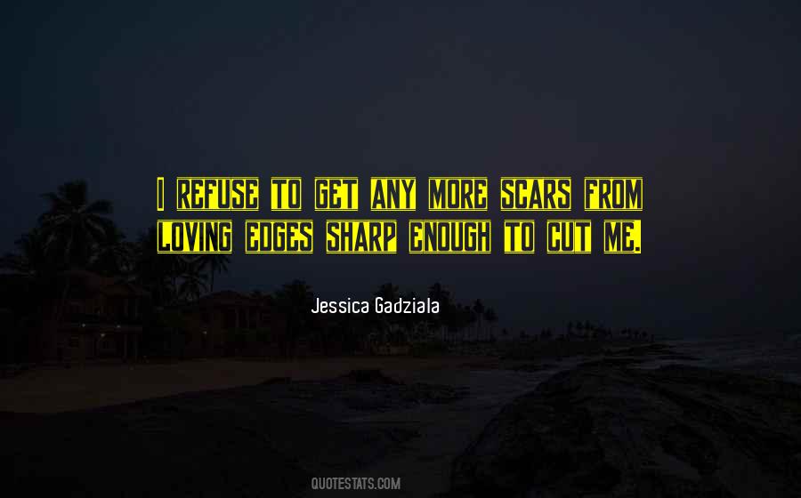Jessica Gadziala Quotes #385638