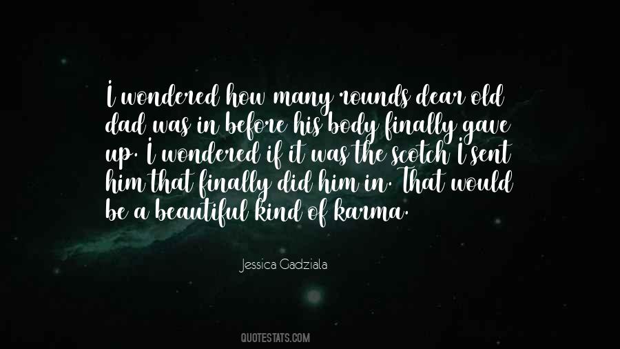 Jessica Gadziala Quotes #577539
