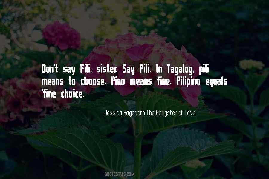 Jessica Hagedorn The Gangster Of Love Quotes #1332718