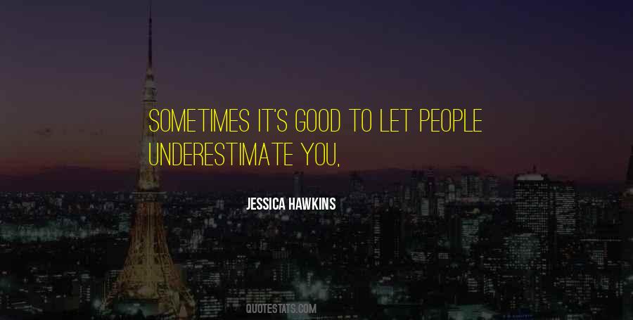 Jessica Hawkins Quotes #580017