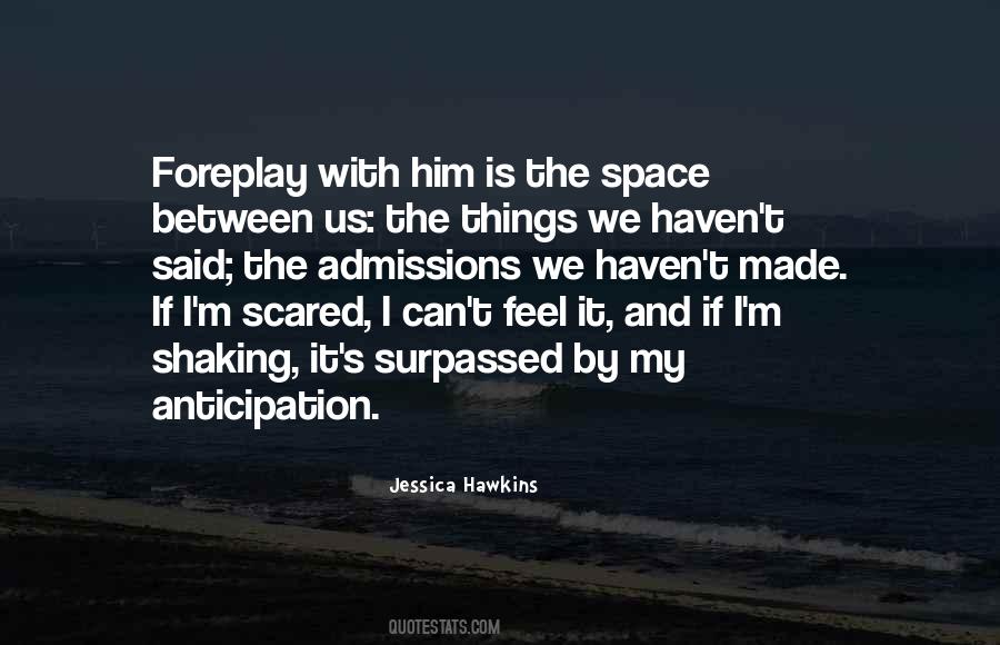 Jessica Hawkins Quotes #64318