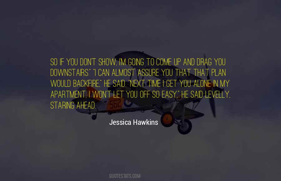 Jessica Hawkins Quotes #652205