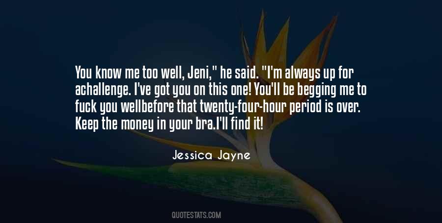 Jessica Jayne Quotes #149705