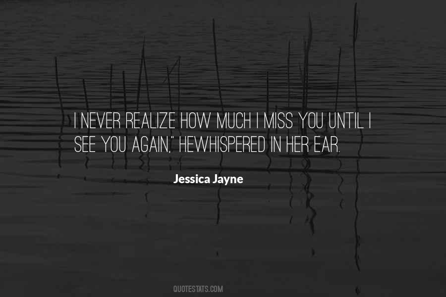 Jessica Jayne Quotes #1766337