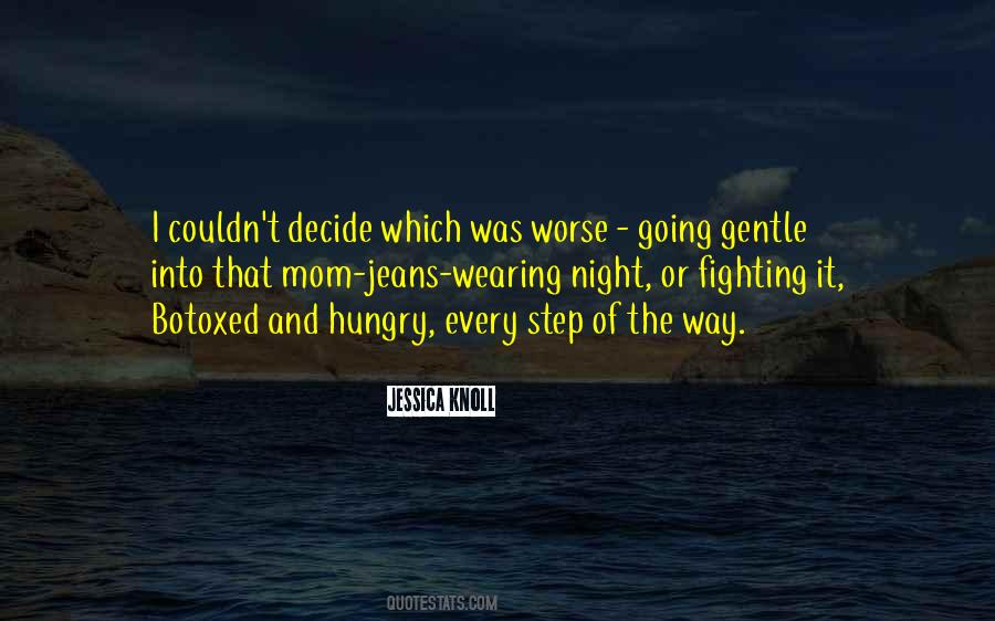 Jessica Knoll Quotes #1186288