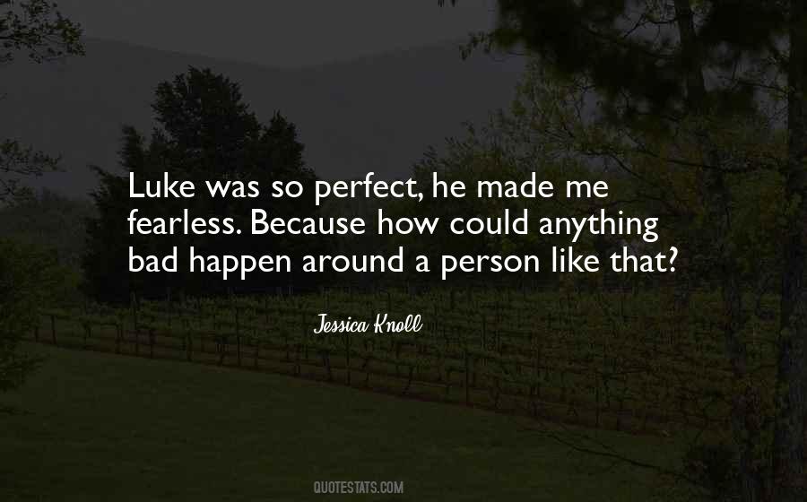 Jessica Knoll Quotes #608833