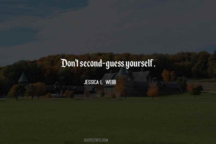 Jessica L. Webb Quotes #1277475 Jessica L. Webb Quotes #1277475