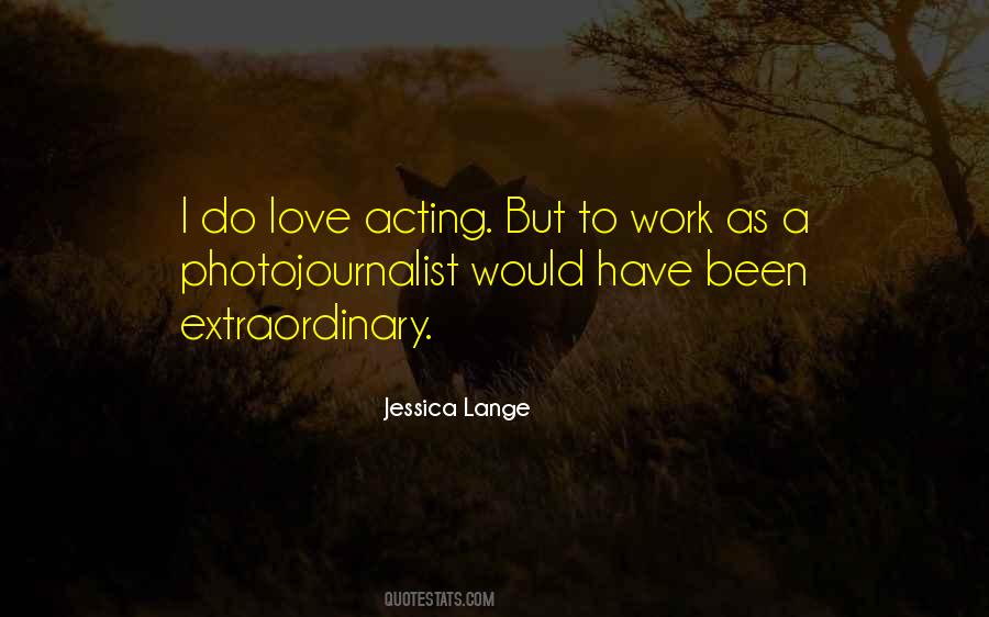 Jessica Lange Quotes #1834934