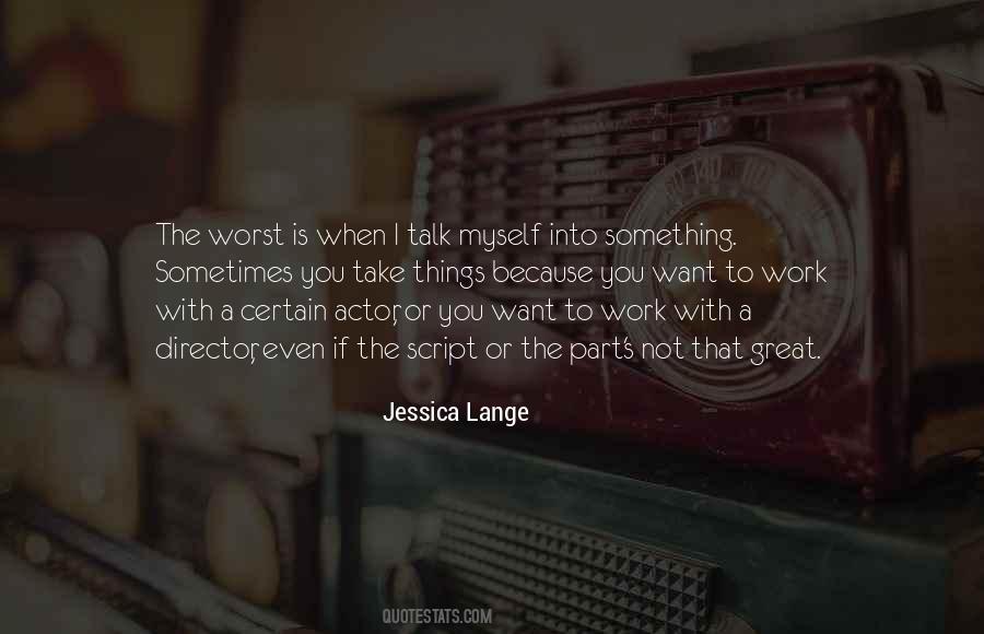 Jessica Lange Quotes #294875