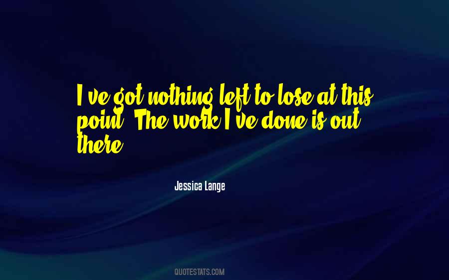 Jessica Lange Quotes #44994