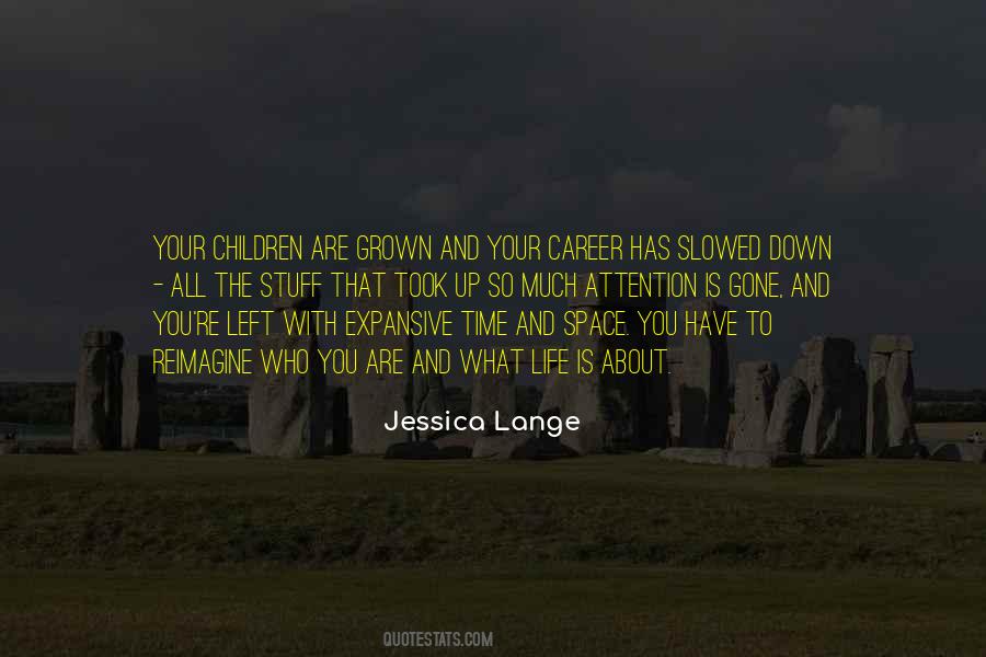 Jessica Lange Quotes #614102