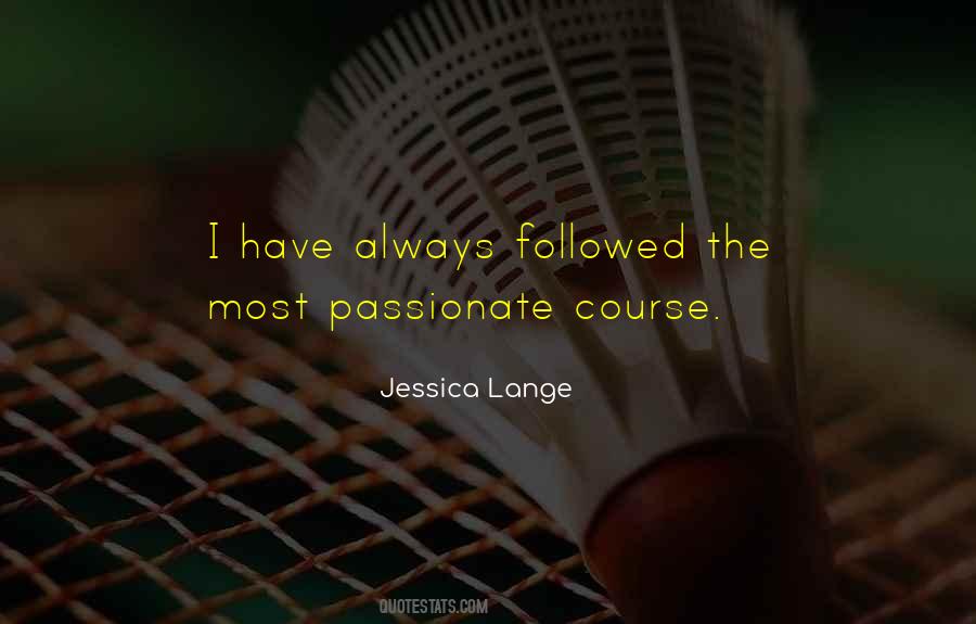 Jessica Lange Quotes #723662