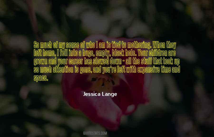 Jessica Lange Quotes #930346