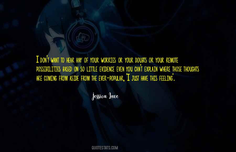 Jessica Lave Quotes #372476