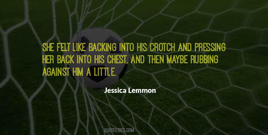 Jessica Lemmon Quotes #1334247