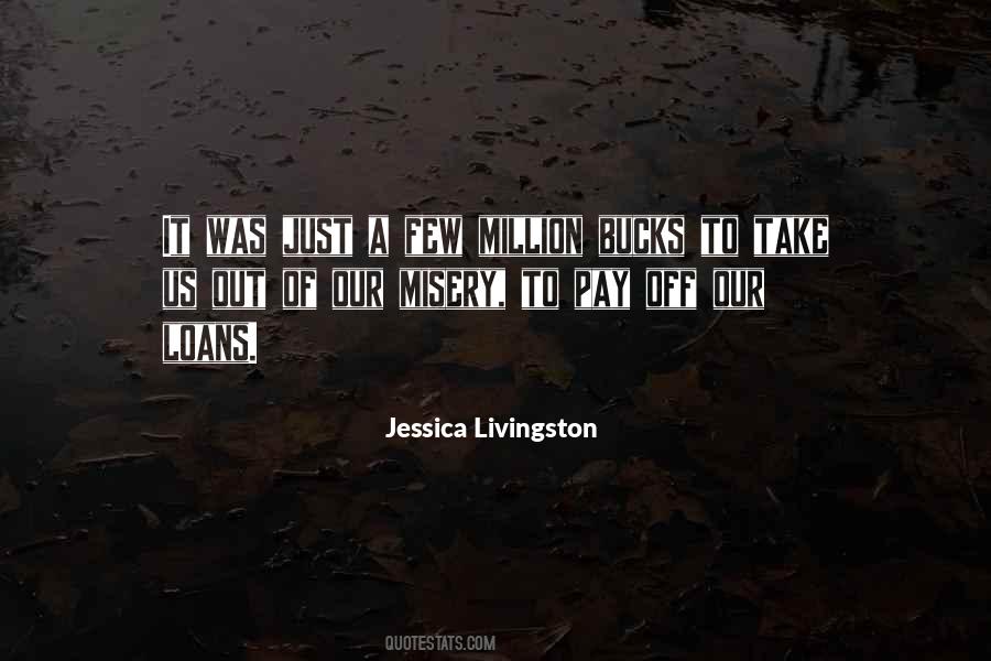 Jessica Livingston Quotes #1055647