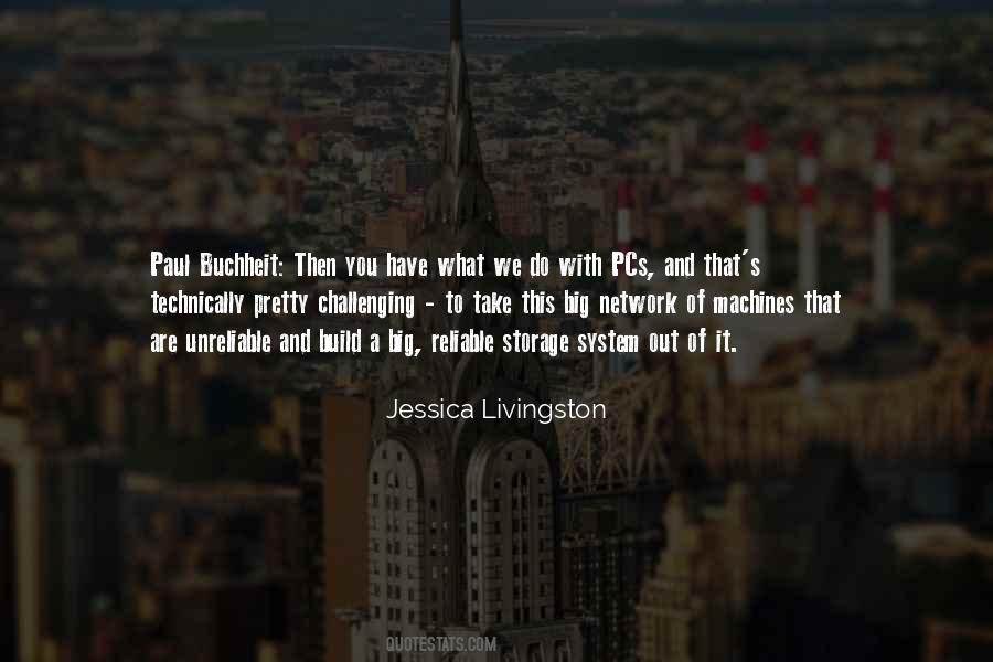 Jessica Livingston Quotes #505661