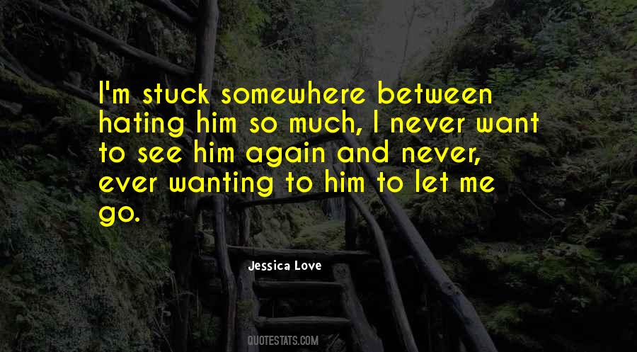 Jessica Love Quotes #156135