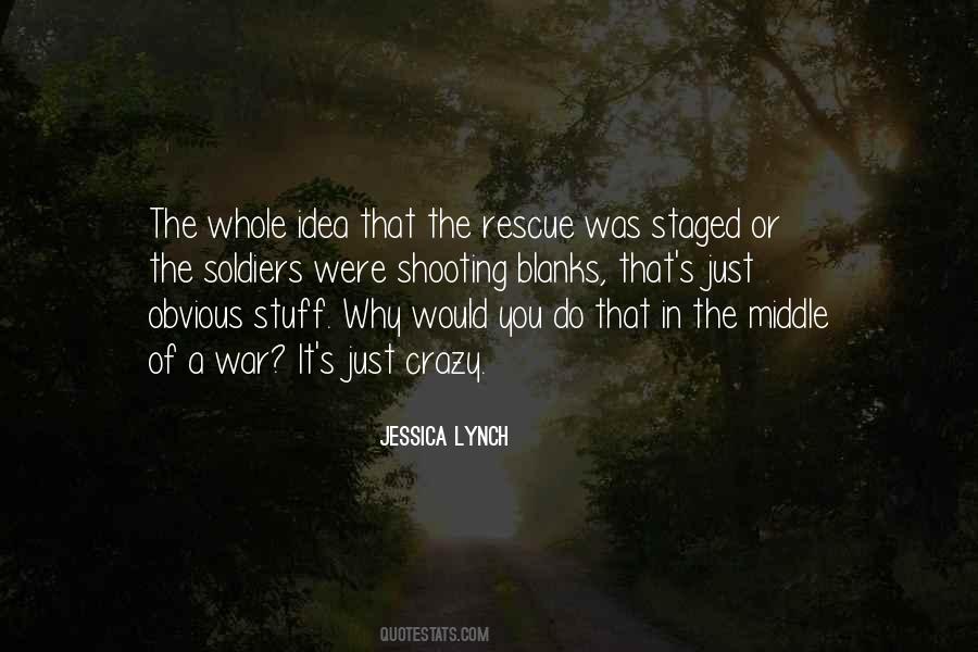 Jessica Lynch Quotes #249003