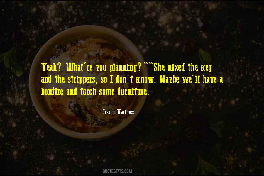 Jessica Martinez Quotes #1374864