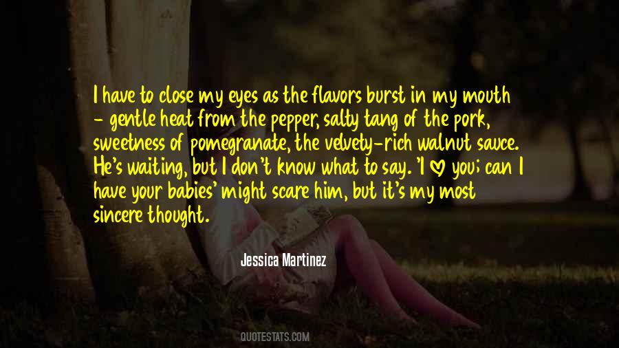 Jessica Martinez Quotes #232638