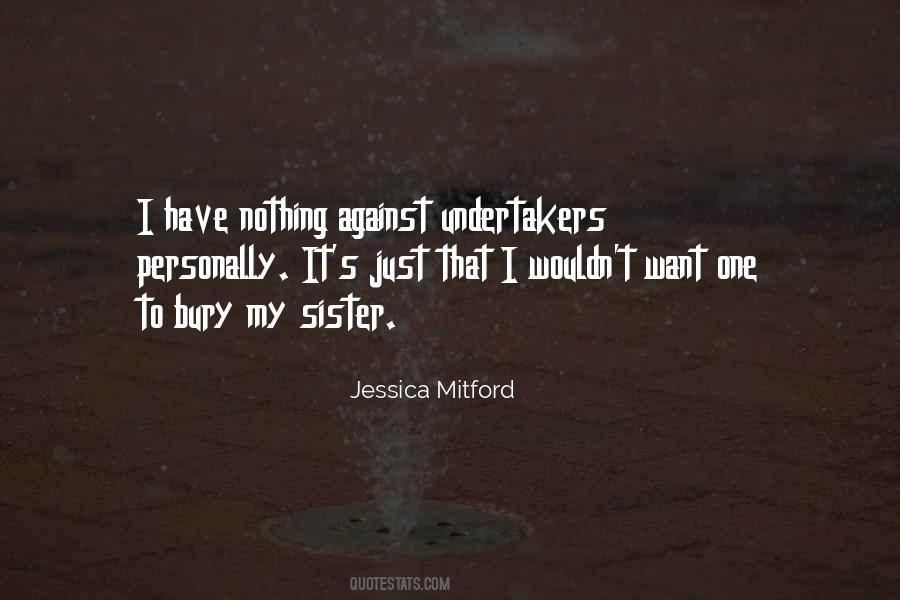 Jessica Mitford Quotes #105287