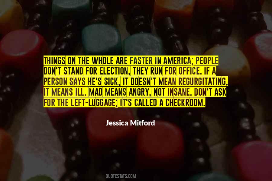 Jessica Mitford Quotes #227652