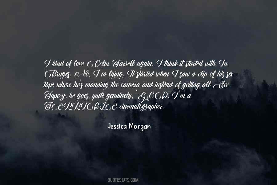 Jessica Morgan Quotes #1169940