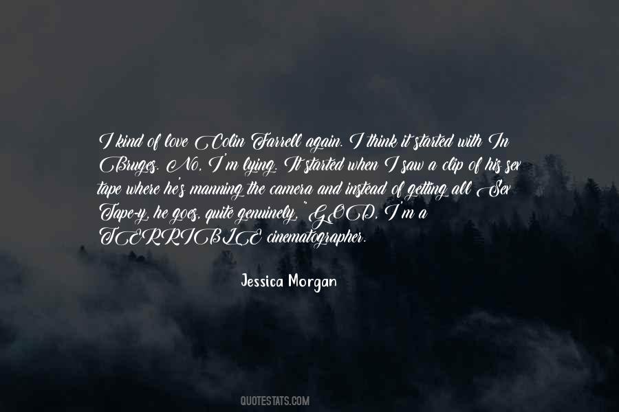 Jessica Morgan Quotes #1169940 Jessica Morgan Quotes #1169940