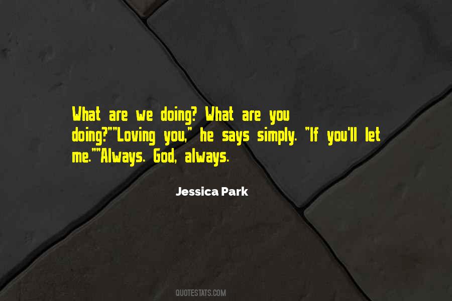 Jessica Park Quotes #1048796