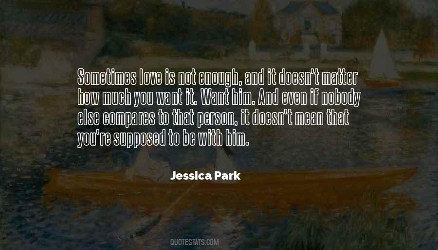 Jessica Park Quotes #982731