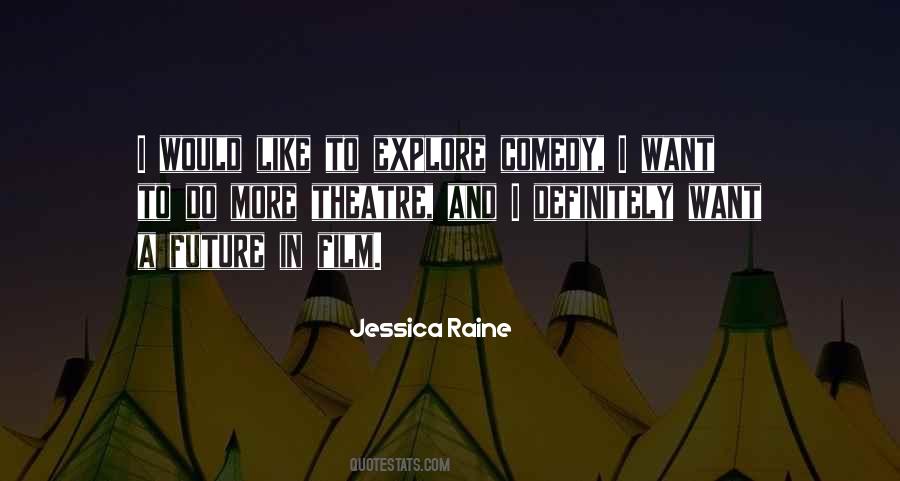 Jessica Raine Quotes #564537