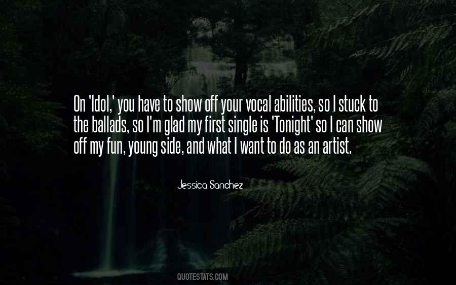 Jessica Sanchez Quotes #1374727